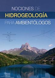 Icon image Nociones de hidrogeología para ambientólogos