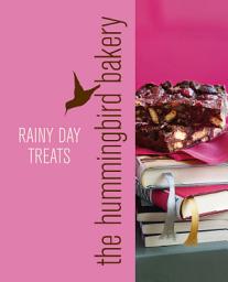 Icon image Hummingbird Bakery Rainy Day Treats: An Extract from Cake Days