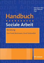 Icon image Beratung: Ein Beitrag aus dem Handbuch Soziale Arbeit, 4./5. Auflage