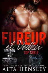 Icon image Fureur & Vodka (Nec plus ultra, tome 2): Dark romance au cœur d’une société secrète