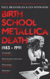 Icon image Birth School Metallica Death: Vol I, Volume 1