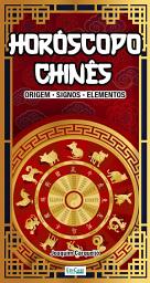 Icon image Minibook Horóscopo Chinês: Origem, signos, elementos