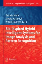 Icon image Bio-Inspired Hybrid Intelligent Systems for Image Analysis and Pattern Recognition