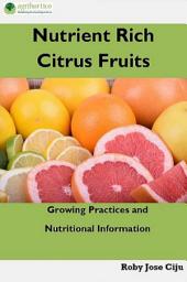 Icon image Nutrient Rich Citrus Fruits: Growing Practices and Nutritional Information