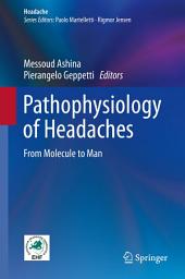 Icon image Pathophysiology of Headaches: From Molecule to Man