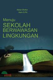 Icon image Menuju Sekolah Berwawasan Lingkungan