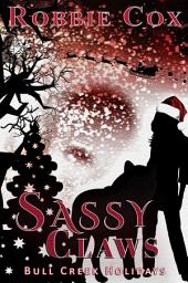 Icon image Sassy Claws: A Christmas Paranormal Suspense story