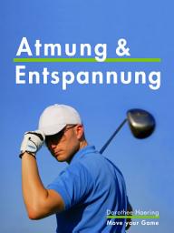 Icon image Atmung & Entspannung: Golf Tipps