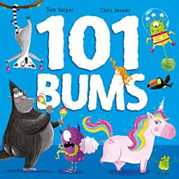 Icon image 101 Bums: The hilarious bestselling, award-winning rhyming romp