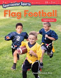 Icon image Spectacular Sports: Flag Football: Subtraction