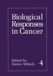 Icon image Biological Responses in Cancer