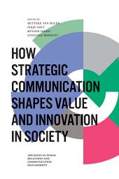 Icon image How Strategic Communication Shapes Value and Innovation in Society