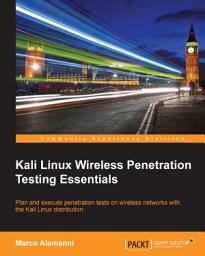 Icon image Kali Linux Wireless Penetration Testing Essentials