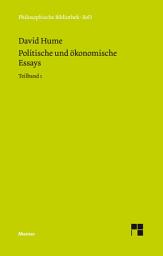 Icon image Politische und ökonomische Essays. Teilband 1