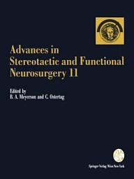 Icon image Advances in Stereotactic and Functional Neurosurgery 11: Proceedings of the 11th Meeting of the European Society for Stereotactic and Functional Neurosurgery, Antalya 1994