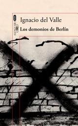 Icon image Los demonios de Berlín (Capitán Arturo Andrade 3)