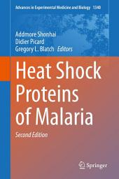 Icon image Heat Shock Proteins of Malaria: Edition 2