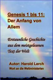 Icon image Genesis 1 bis 11: Der Anfang von Allem: Erstaunliche Geschichte aus dem meistgelesenen Text der Welt (G-Ger)