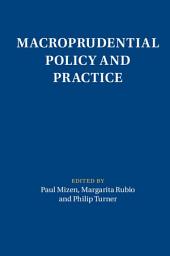 Icon image Macroprudential Policy and Practice