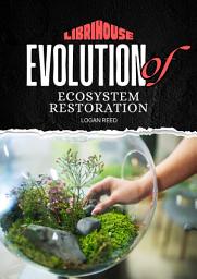 Icon image Evolution of Ecosystem Restoration