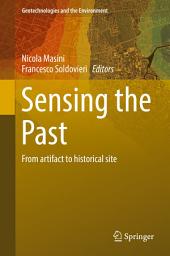 Icon image Sensing the Past: From artifact to historical site