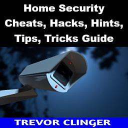 Icon image Home Security Cheats, Hacks, Hints, Tips, Tricks Guide