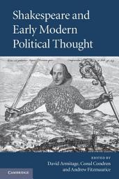 Icon image Shakespeare and Early Modern Political Thought