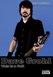 Icon image CAMION BLANC: DAVE GROHL This is a call