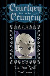 Icon image Courtney Crumrin: Courtney Crumrin, Volume 6: The Final Spell