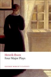 Icon image Four Major Plays: (Doll's House; Ghosts; Hedda Gabler; and The Master Builder)