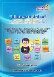 Icon image “di Rumah Unika”: Diskusi Rutin Bersama Hadapi Covid-19 oleh Unika