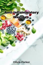 Icon image Anti-Inflammatory Recipes