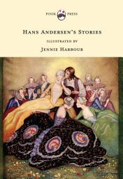 Icon image Hans Andersen's Stories - Illustrated by Jennie Harbour