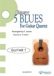 Icon image Guitar 1 parts "5 Easy Blues" for Guitar Quartet: for beginners