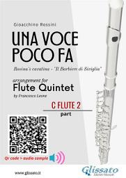 Icon image C Flute 2 part of "Una voce poco fa" for Flute Quintet: Rosina's cavatina "Il Barbiere di Siviglia"