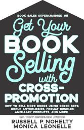 Icon image Get Your Book Selling with Cross-Promotion