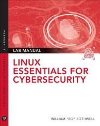 Icon image Linux Essentials for Cybersecurity Lab Manual