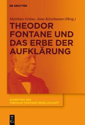 Icon image Theodor Fontane und das Erbe der Aufklärung