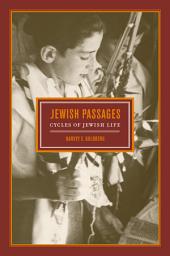 Icon image Jewish Passages: Cycles of Jewish Life