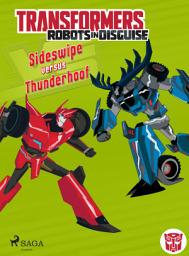 Icon image Transformers - Robots in Disguise - Sideswipe versus Thunderhoof