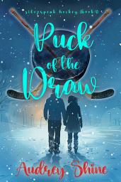 Icon image Puck Of The Draw (A Silverpeak Sabres College Hockey Romance—Book 4)