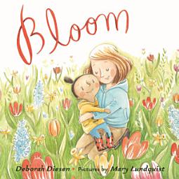 Icon image Bloom: An Ode to Spring