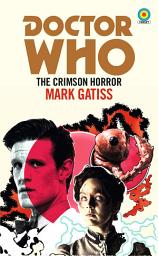 Icon image Doctor Who: The Crimson Horror (Target Collection)