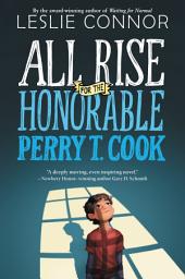 Icon image All Rise for the Honorable Perry T. Cook