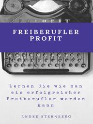 Icon image Freiberufler Profit: Lernen Sie wie man ein erfolgreicher Freiberufler werden kann