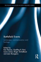 Icon image Battlefield Events: Landscape, commemoration and heritage