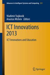 Icon image ICT Innovations 2013: ICT Innovations and Education