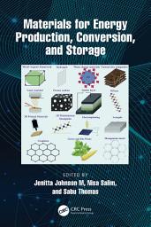 Icon image Materials for Energy Production, Conversion, and Storage