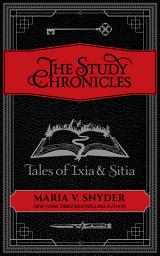 Icon image The Study Chronicles: Tales of Ixia & Sitia