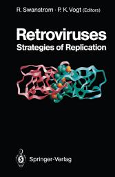 Icon image Retroviruses: Strategies of Replication